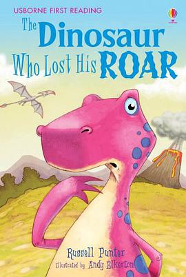 The Dinosaur Who Lost His Roar pdf epub mobi 电子书 下载