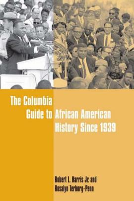 The Columbia Guide to African American History Since 1939 pdf epub mobi 电子书 下载