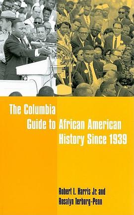 The Columbia Guide to African American History Since 1939 pdf epub mobi 电子书 下载