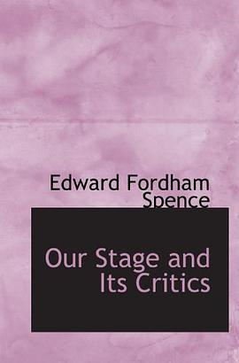 Our Stage and Its Critics pdf epub mobi 电子书 下载