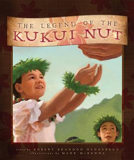 The Legend of the Kukui Nut pdf epub mobi 电子书 下载