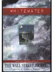 Whitewater: From the Editorial Pages of the Wall Street Journal A Journal Briefing pdf epub mobi 下载