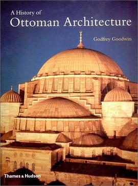 A History of Ottoman Architecture pdf epub mobi 电子书 下载