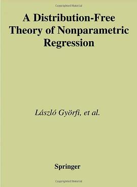 A Distribution-free Theory of Nonparametric Regression pdf epub mobi 电子书 下载