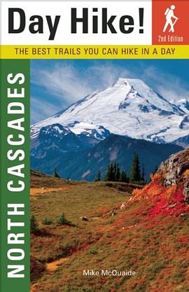 Day Hike! North Cascades (Day Hike!) pdf epub mobi 电子书 下载
