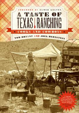 The Taste of Texas Ranching pdf epub mobi 电子书 下载
