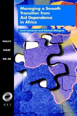 Managing a Smooth Transition from Aid Dependence in Sub-Saharan Africa (Policy Essay, No. 28) pdf epub mobi 電子書 下載