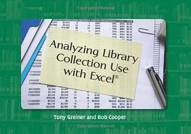 Analyzing Library Collection Use with Excel pdf epub mobi 电子书 下载