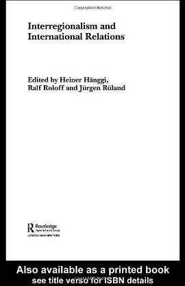 Interregionalism and International Relations pdf epub mobi 电子书 下载