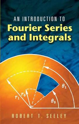 An Introduction to Fourier Series and Integrals pdf epub mobi 电子书 下载
