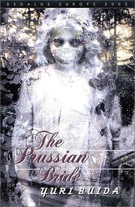 The Prussian Bride (Dedalus Europe 2002) pdf epub mobi 电子书 下载