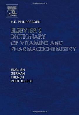 Elsevier's Dictionary of Vitamins and Pharmacochemistry pdf epub mobi 电子书 下载