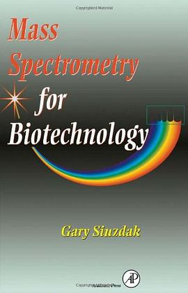 Mass Spectrometry for Biotechnology pdf epub mobi 电子书 下载