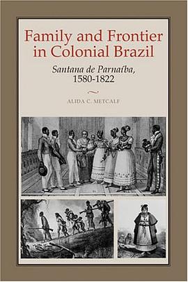 Family and Frontier in Colonial Brazil pdf epub mobi 電子書 下載