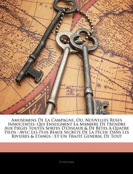 Amusemens De La Campagne, Ou, Nouvelles Ruses Innocentes