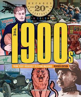 The 1900s from Teddy Roosevelt to Flying Machines pdf epub mobi 电子书 下载
