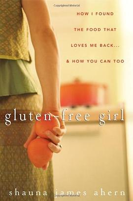 无麸质饮食Gluten-Free Girl pdf epub mobi 电子书 下载