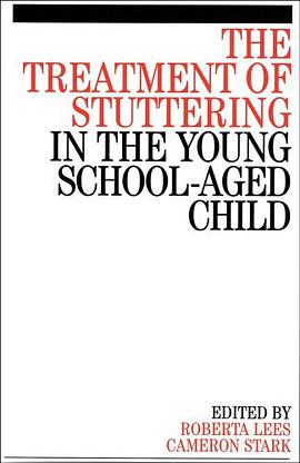The Treatment of Stuttering in the Young School Aged Child