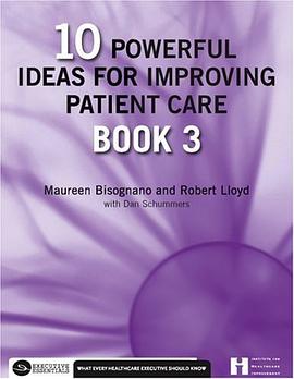 10 Powerful Ideas for Improving Patient Care pdf epub mobi 电子书 下载