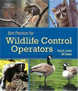 Best Practices for Wildlife Control Operators pdf epub mobi 电子书 下载