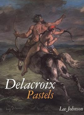 Delacroix Pastels pdf epub mobi 电子书 下载
