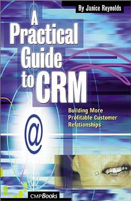 A Practical Guide to CRM pdf epub mobi 电子书 下载
