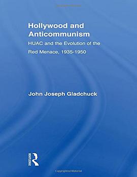 Hollywood and Anticommunism pdf epub mobi 电子书 下载