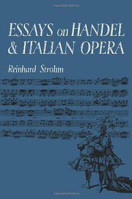 Essays on Handel and Italian Opera pdf epub mobi 电子书 下载