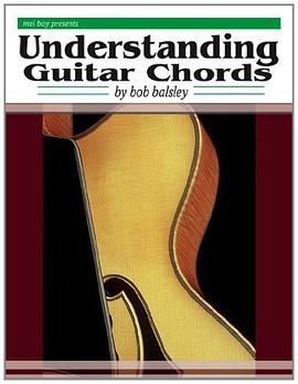 Understanding Guitar Chords pdf epub mobi 电子书 下载