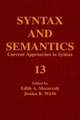 Syntax and Semantics, Volume 13 pdf epub mobi 电子书 下载