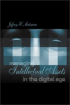 Managing Intellectual Assets in the Digital Age (Mobile Communications Library) pdf epub mobi 电子书 下载