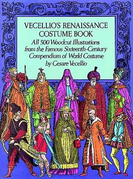 Vecellio's Renaissance Costume Book pdf epub mobi 电子书 下载