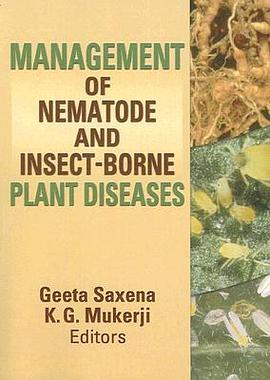 Management of Nematode and Insect-Borne Plant Diseases pdf epub mobi 电子书 下载