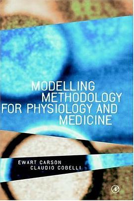 Modeling Methodology for Physiology and Medicine (Academic Press Biomedical Engineering Series) pdf epub mobi 电子书 下载