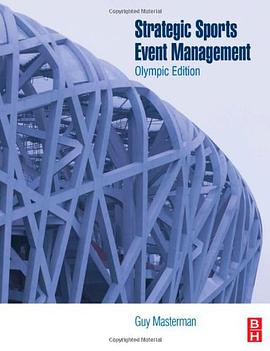 Strategic Sports Event Management, Second Edition pdf epub mobi 电子书 下载