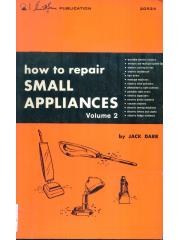 How to Repair Small Appliances Volume 2 pdf epub mobi 电子书 下载