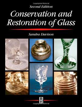 Conservation and Restoration of Glass pdf epub mobi 电子书 下载