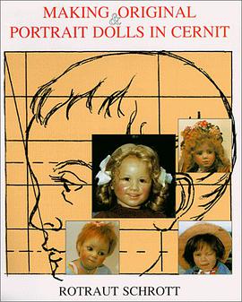 Making Original & Portrait Dolls in Cernit pdf epub mobi 电子书 下载