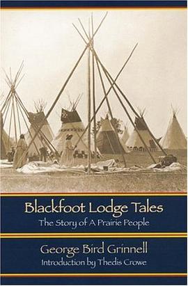 Blackfoot Lodge Tales
