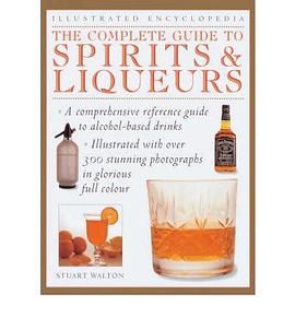The Complete Guide to Spirits & Liqueurs pdf epub mobi 電子書 下載