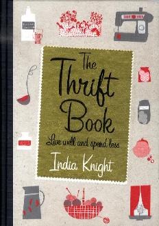 The Thrift Book : Live Well and Spend Less pdf epub mobi 电子书 下载