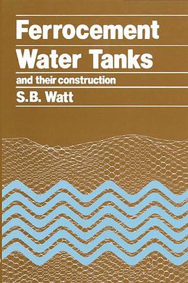 Ferrocement Water Tanks and Their Construction pdf epub mobi 下载