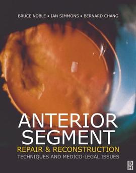 Anterior Segment Repair and Reconstruction pdf epub mobi 电子书 下载