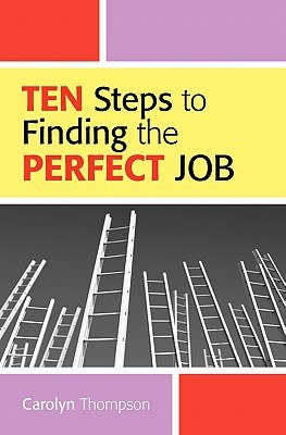 Ten Steps to Finding the Perfect Job pdf epub mobi 電子書 下載