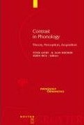 Contrast in Phonology: Theory, Perception, Acquisition (Phonology and Phonetics) pdf epub mobi 电子书 下载