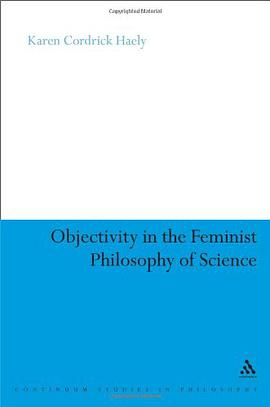 Objectivity in the Feminist Philosophy of Science pdf epub mobi 電子書 下載