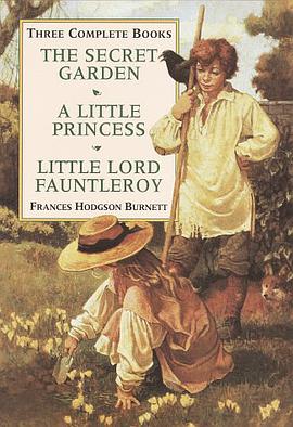 Secret Garden, Little Princess, Little Lord Fauntleroy pdf epub mobi 电子书 下载