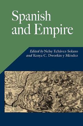 Spanish and Empire pdf epub mobi 电子书 下载