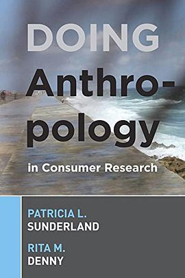 Doing Anthropology in Consumer Research pdf epub mobi 电子书 下载