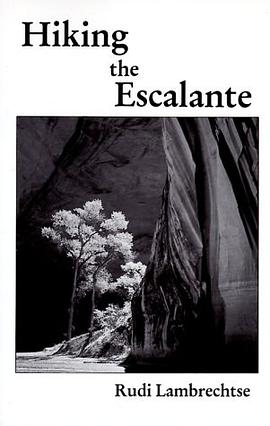 Hiking the Escalante pdf epub mobi 电子书 下载